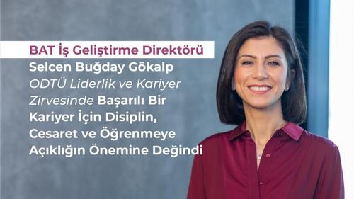 ODTÜ LİDERLİK VE KARİYER ZİRVESİNDE SELCEN BUĞDAY GÖKALP’TEN GENÇLERE İLHAM VEREN TAVSİYELER