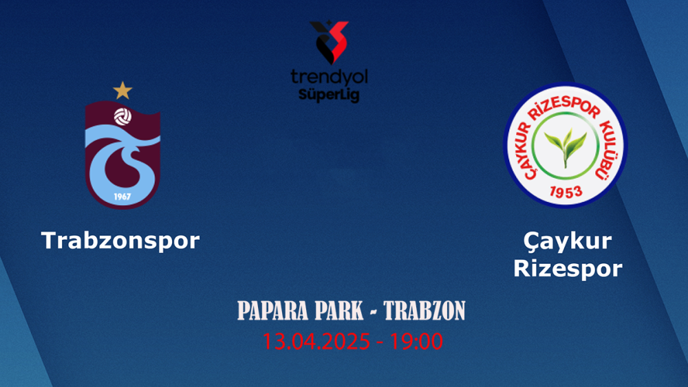 KARADENİZ DERBİSİNDE ÇAYKUR RİZESPOR, TRABZONSPOR'A KONUK OLUYOR